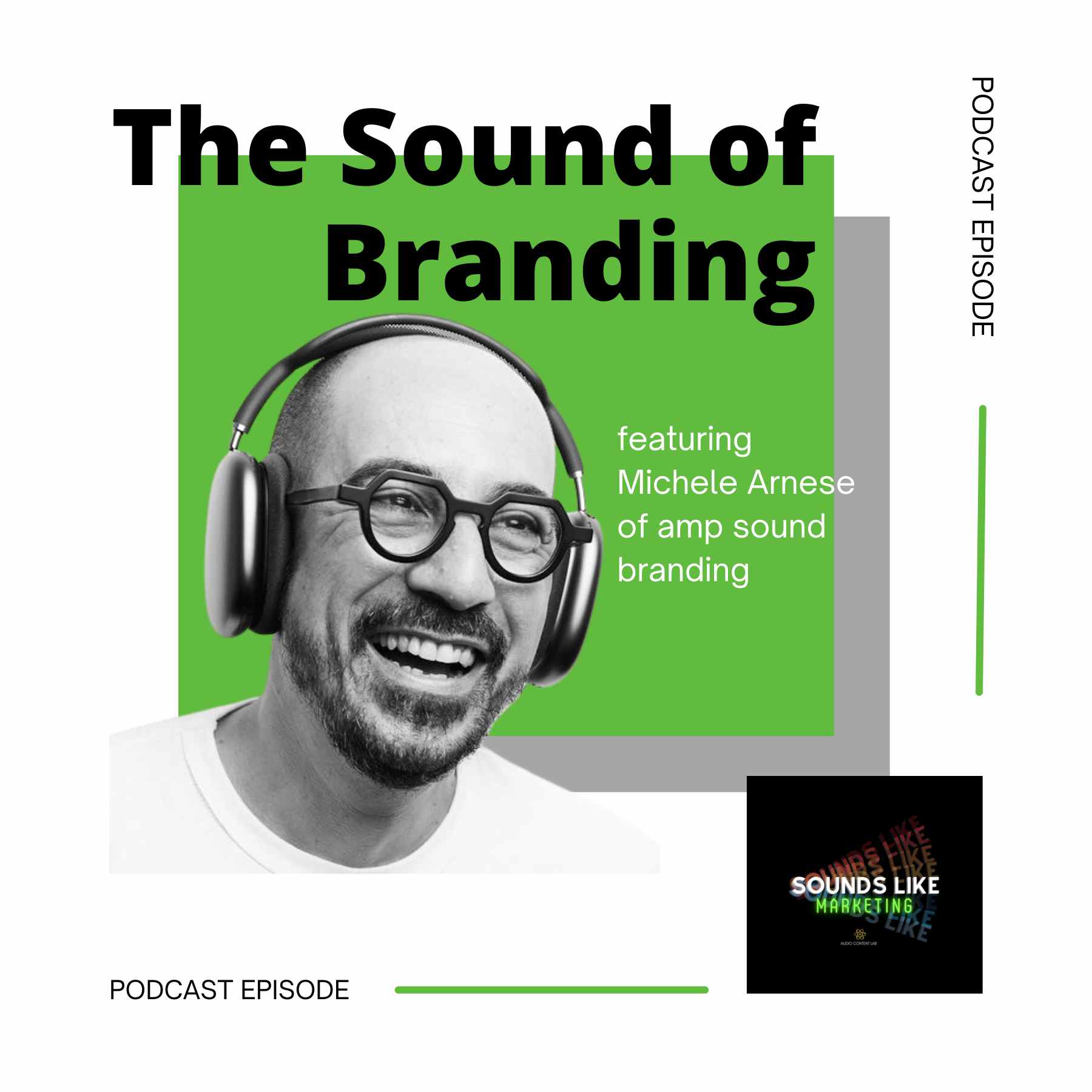 The Sound of Branding with Michele Arnese Audio Content Lab